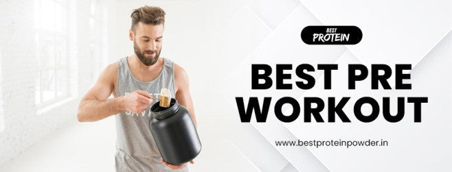 Best Pre Workout