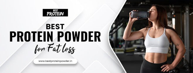 best protein powder for fat loss