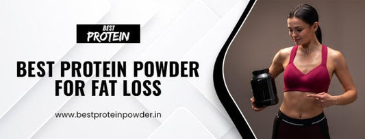 best protein powder for fat loss