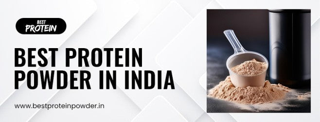 best protein powder in India